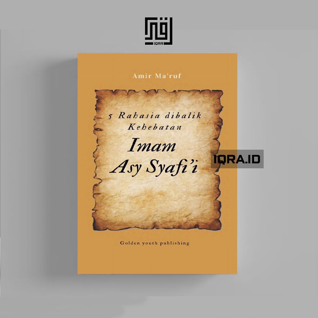 

[0952] 5 Rahasia dibalik Kehebatan Imam Asy Syafi'i - Amir Ma'ruf