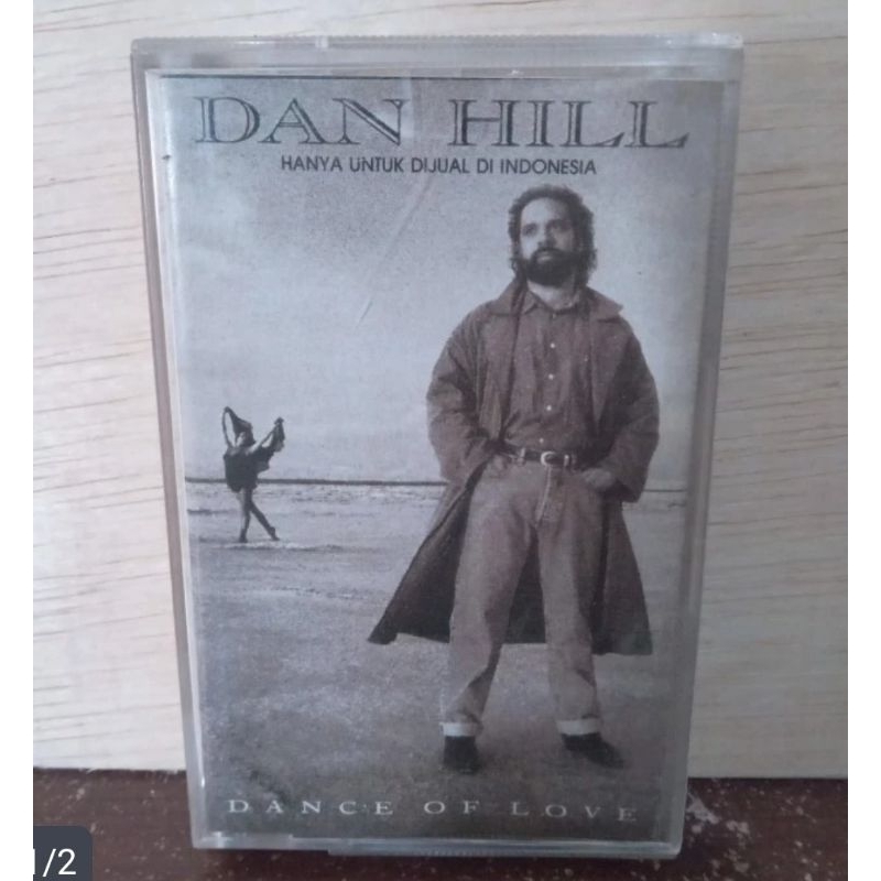 Kaset Pita Dan Hill - Dance Of Love