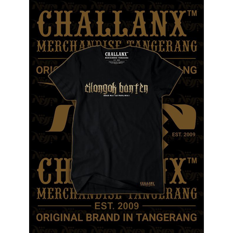 KAOS CILONGOK BANTEN - BUKAN WALI TAK PUNYA NYALI || CILONGOK TANGERANG BANTEN || CHALLANX MERCHANDI