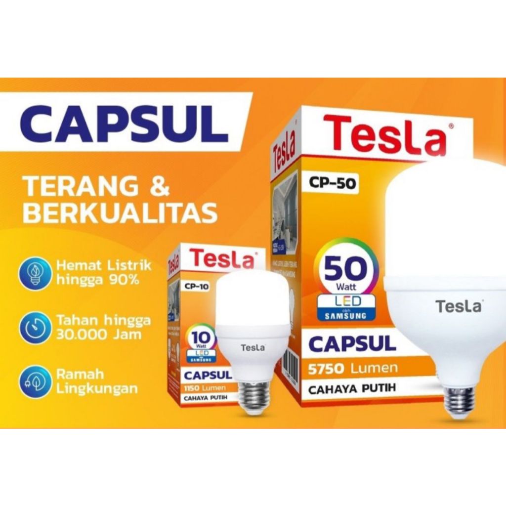 LAMPU LED TESLA (CAPSULE) 5W / 10W / 15W / 20W / 30W / 45W / 60W