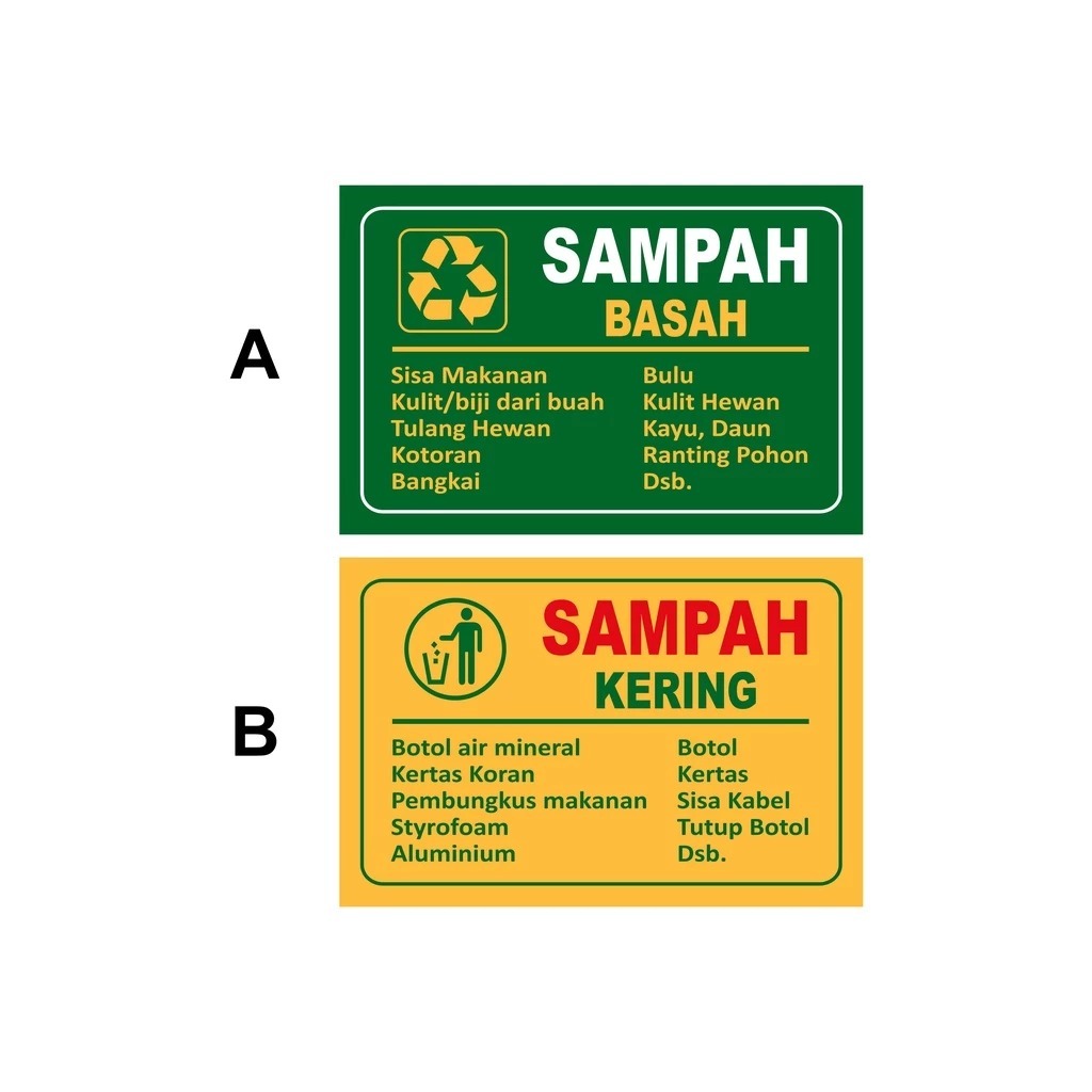 

Stiker Sign rambuK3 safety SAMPAH BASAH DAN SAMPAH KERING UK.15X10CM