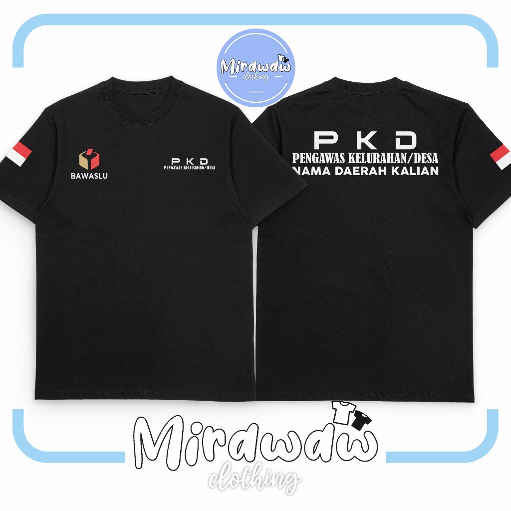 Kaos PKD Pengawas Kelurahan atau Desa Bawaslu Gratis Nama Daerah Kamu Baju Distro