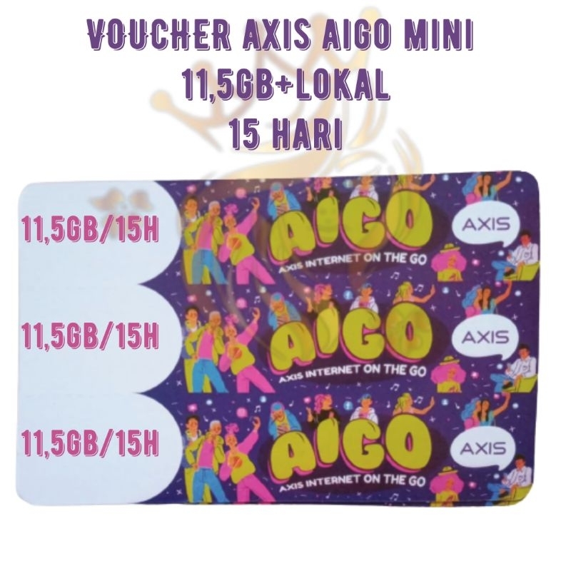 VOUCHER AXIS AIGO MINI 11,5GB+LOKAL 15 HARI