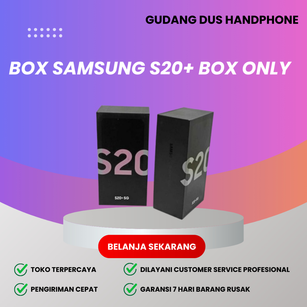 

DUS BOX SAMSUNG S20+ BOX ONLY TANPA ACC ( DUS AJA ) SIAP PAKAI - GD