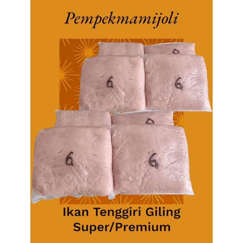 

Ikan Tenggiri Giling Super/Premium Segar 1 kg siap di gunakan