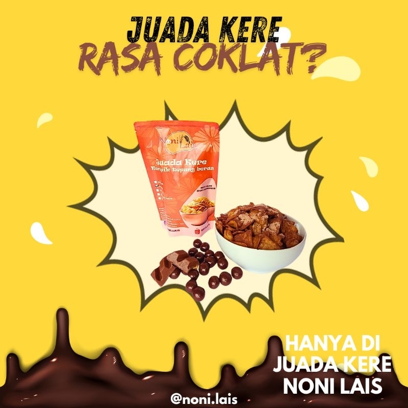 

Noni Lais, Keripik Beras, Juada Kere Rasa Coklat