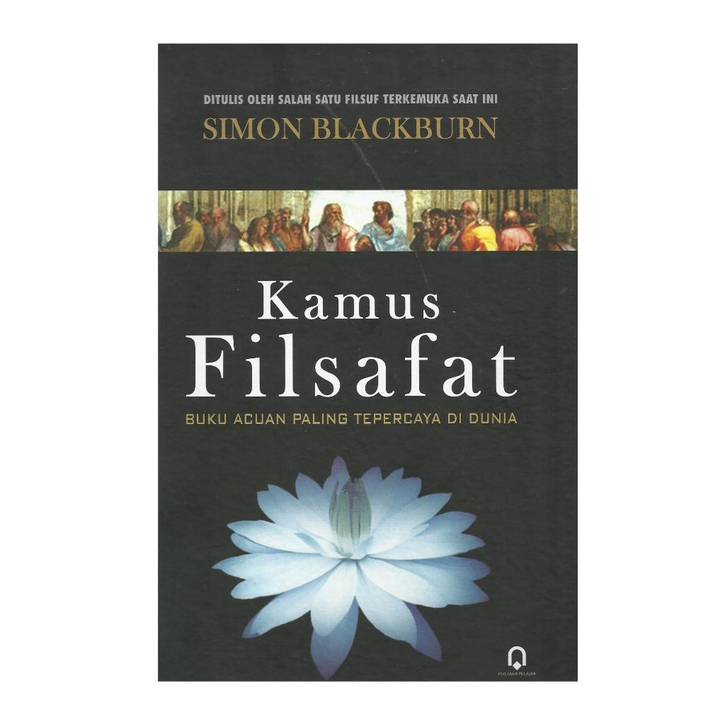 Kamus Filsafat Soft Cover - Simon Blackburn - PP