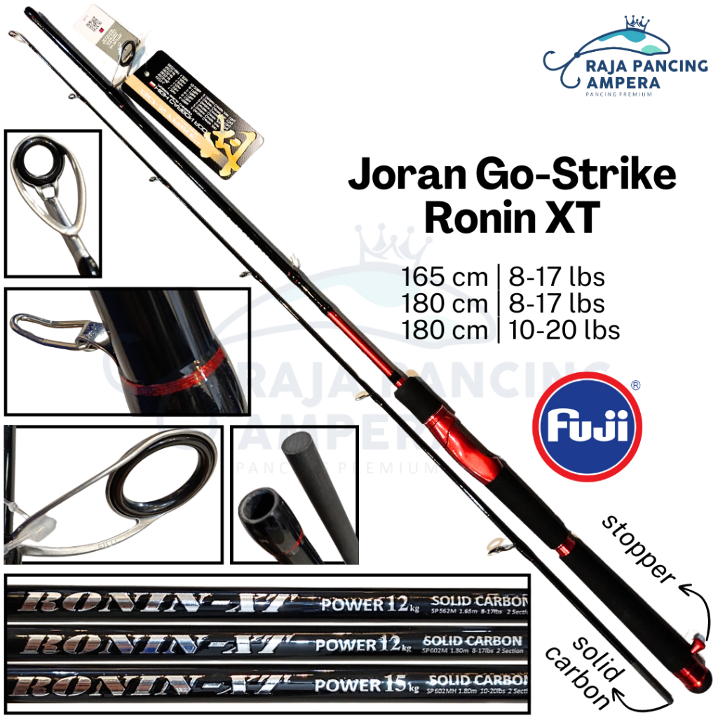 Joran Spinning Go-Strike Ronin XT Versus | Stik Pancing Ring Full Fuji Guides Solid Carbon