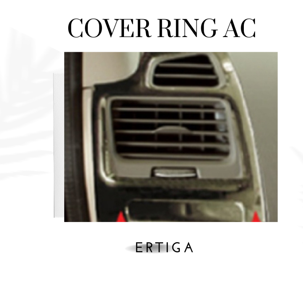COVER RING AC MOBIL CHROME SUZUKI ERTIGA