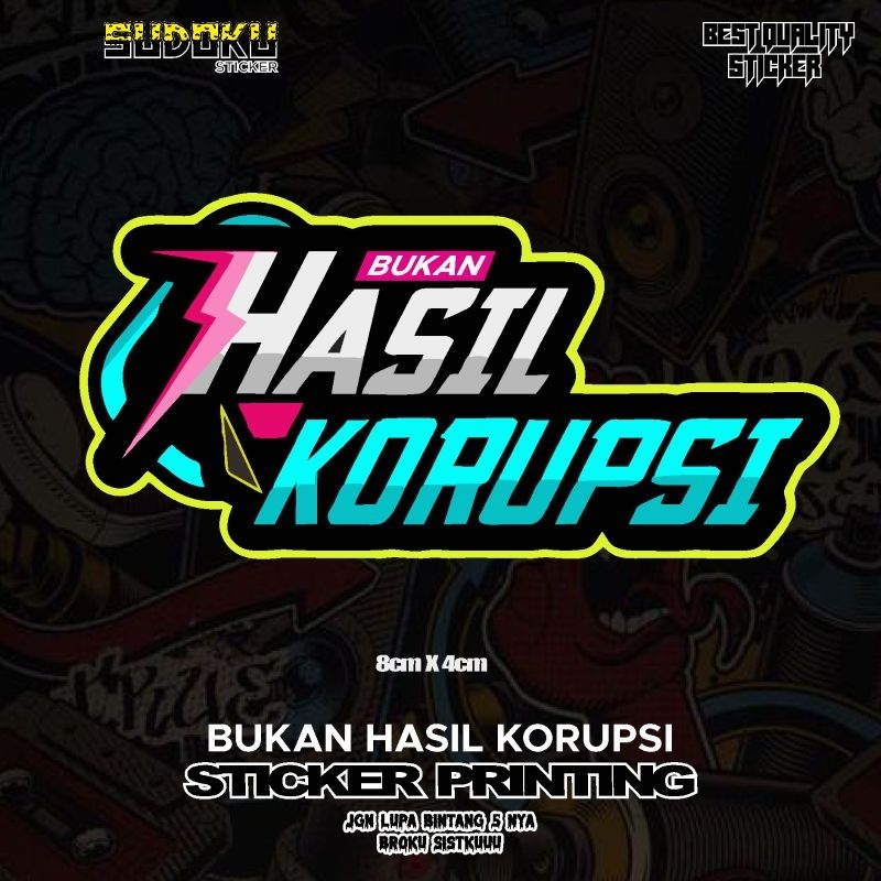 

STICKER STIKER PRINTING BUKAN HASIL KORUPSI