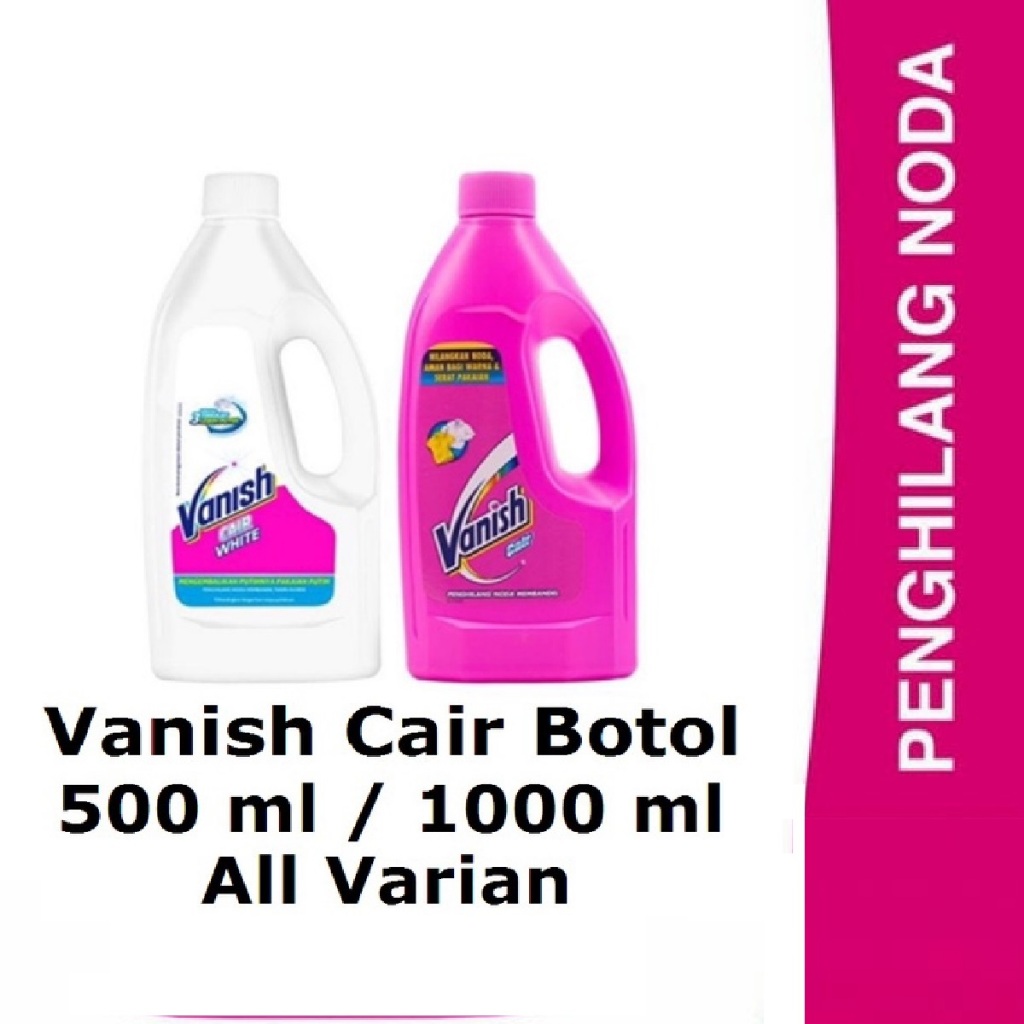 VANISH CAIR WHITE MEMUTIHKAN PAKAIAN BOTOL P M  180ml/500ml/1liter