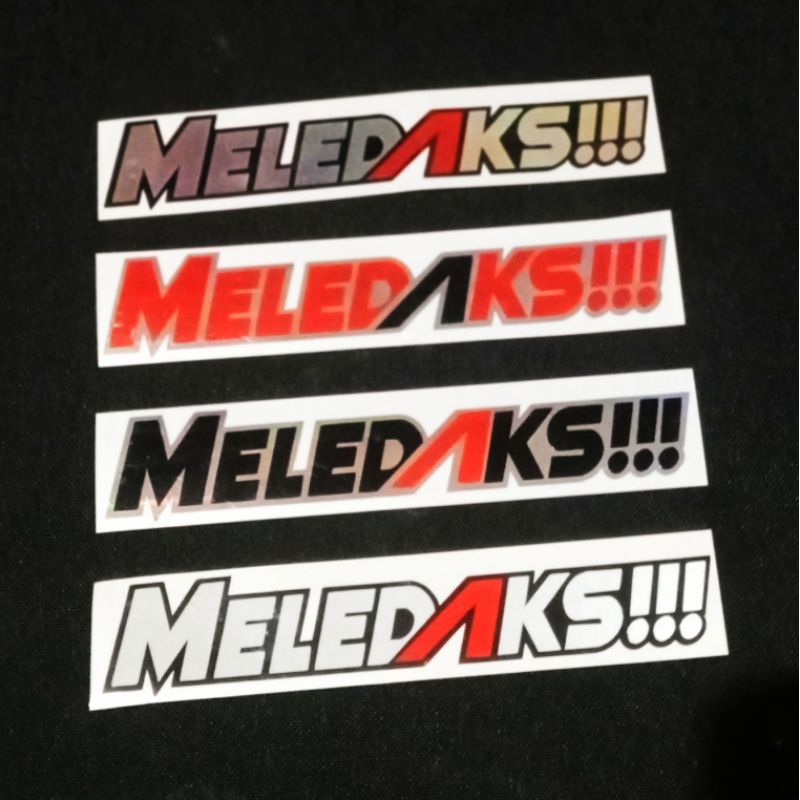 

STICKER MELEDAKS CUTTING STIKER MELEDAK