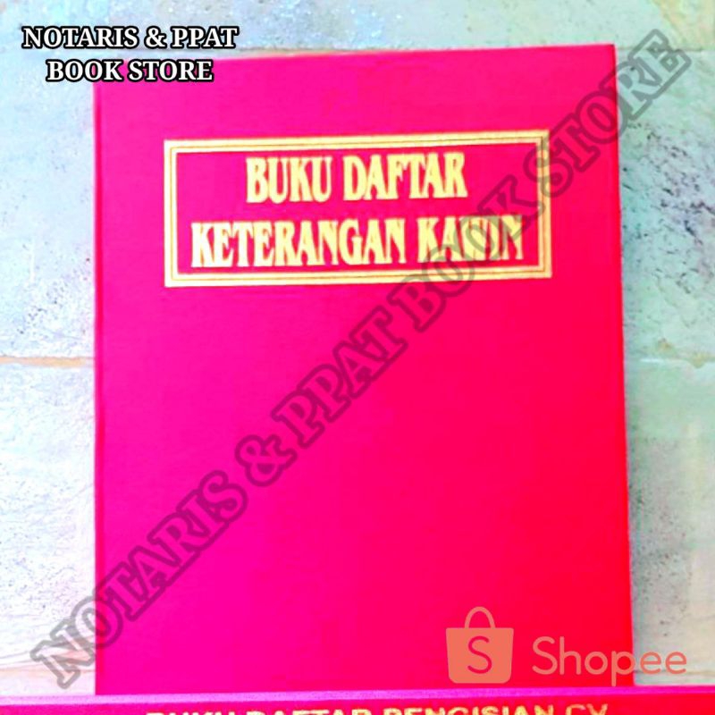

BUKU DAFTAR KETERANGAN KAWIN BUKU PENDUKUNG NOTARIS