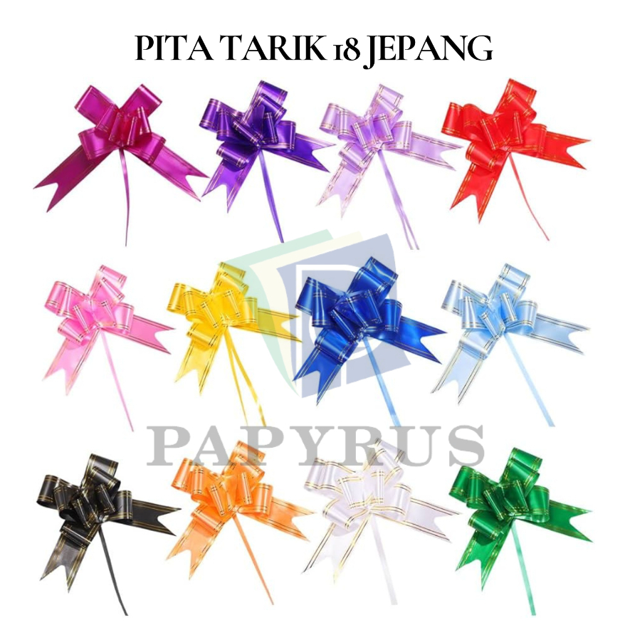 

PITA SERUT / PITA HIASAN / PITA KADO / PITA HAMPERS / PITA BUKET / PITA TARIK LIS EMAS / PITA TARIK JEPANG / PITA TARIK 18 JEPANG