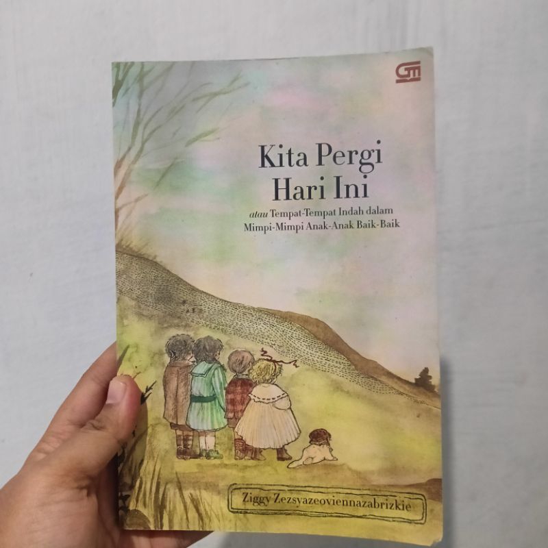 (Preloved) Kita Pergi Hari Ini