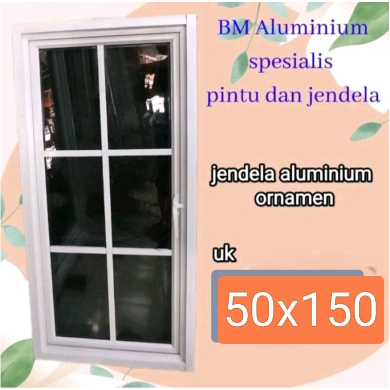 jendela aluminium 50x150 ornamen casement