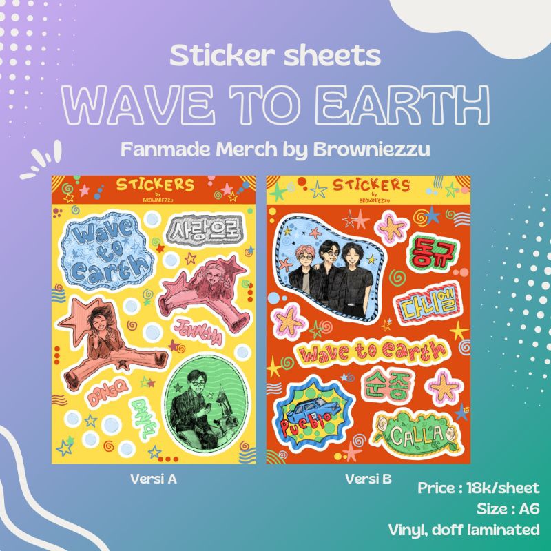 

[READY] WAVE TO EARTH STICKER SHEETS FANMERCH BY BROWNIEZZU *BACA DESKRIPSI YA