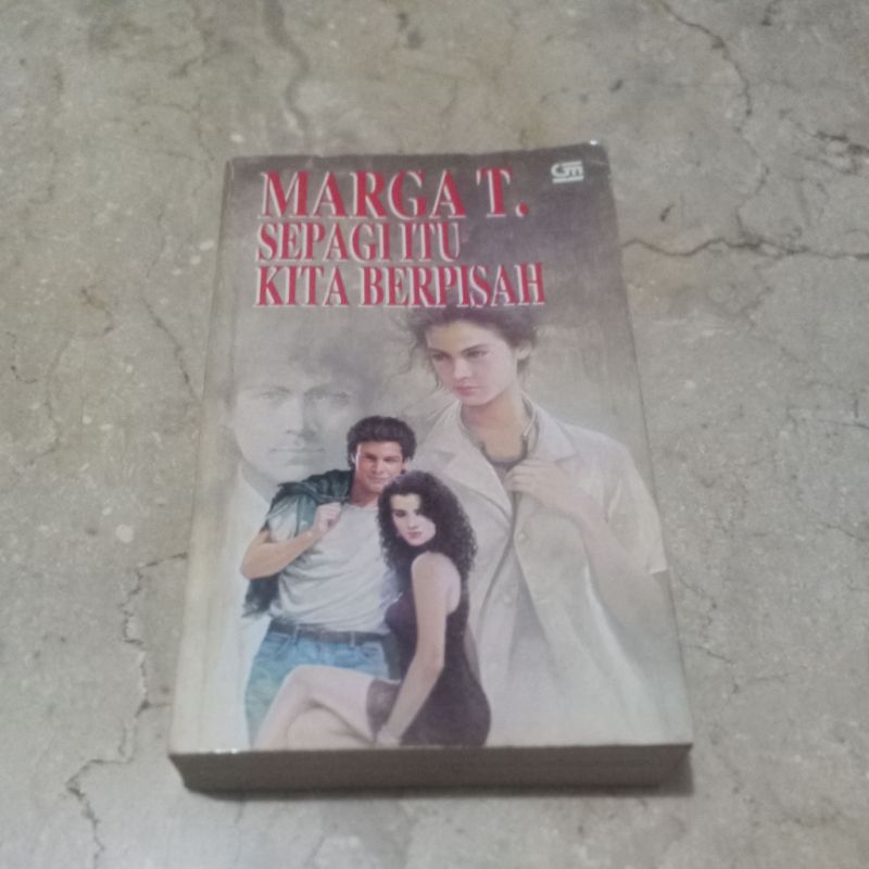 sepagi itu kita berpisah marga t.