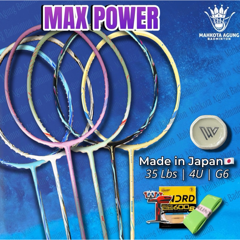 RAKET BADMINTON BULUTANGKIS MAX POWER ORIGINAL 35 LBS MADE IN JAPAN 4U G6 LENGKAP BONUS SENAR GRIP P