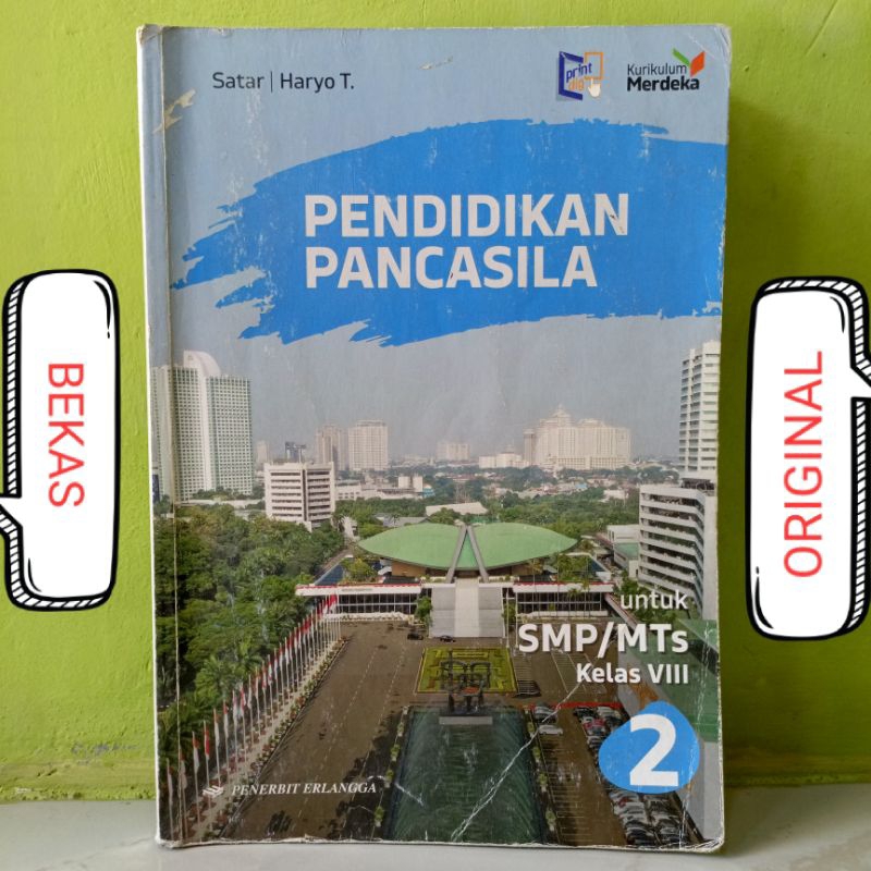 BUKU PPKN PKN PENDIDIKAN PANCASILA dan KEWARGANEGARAAN kelas 8 VIII 2 II SMP MTS Penerbit Erlangga K