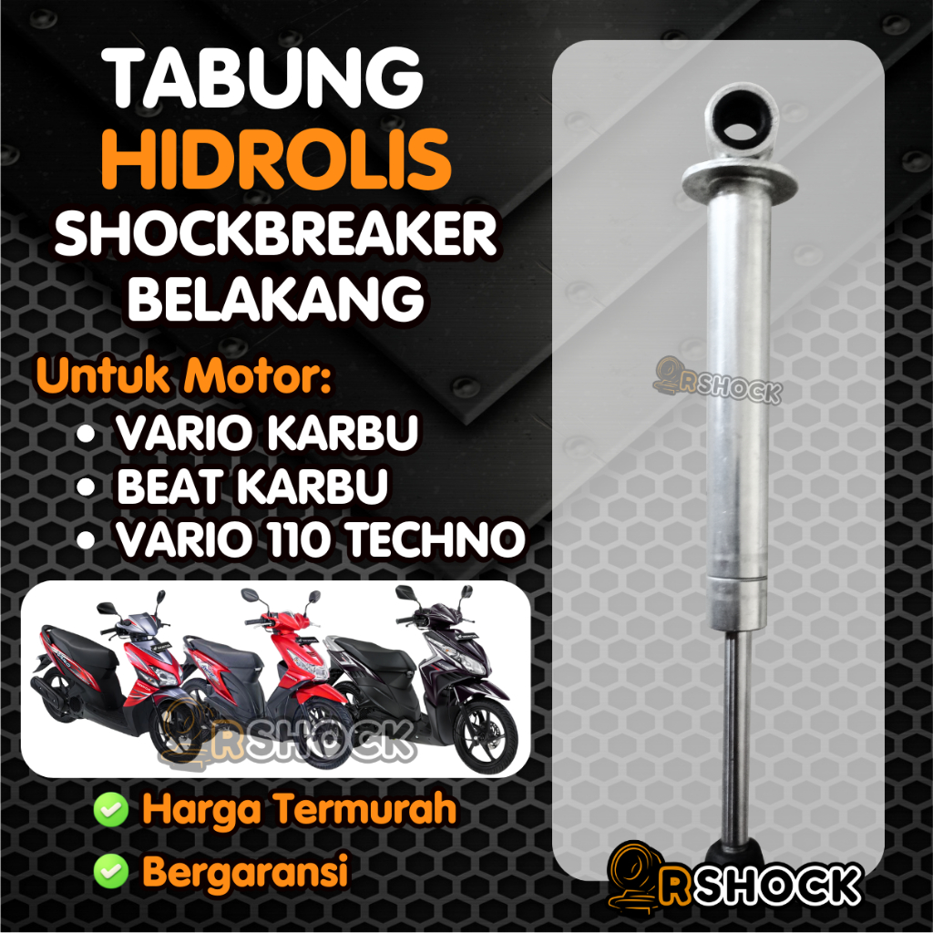 Tabung Hidrolis/Tabung Shockbreaker Motor Beat Karbu, Vario Karbu dan Vario Techno 110