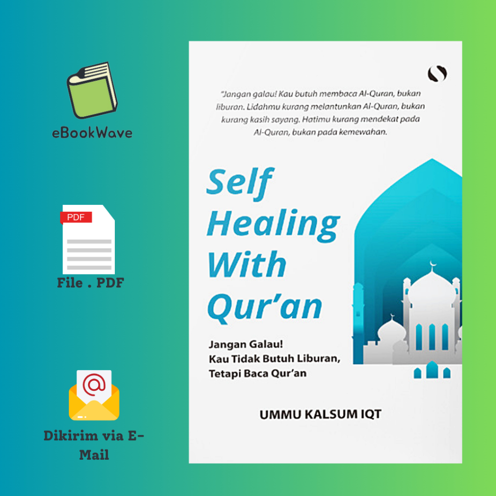 

Self Healing With Al-Qur’an Book BEST SELLER (Bahasa Indonesia)
