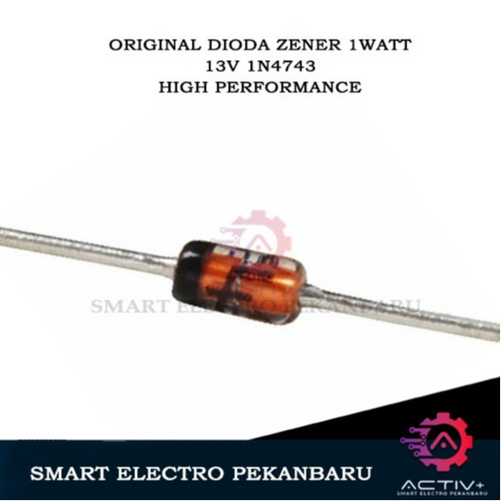 ORIGINAL ZENER 13V 1W 1N4743 DIODA MIC 13VOLT 1WATT VOLTAGE REGULATOR DIODE 1N4743A IN4743 IN4743A 1