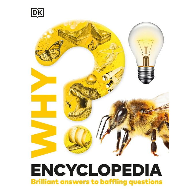 

[E929] Why Encyclopedia: Brilliant Answers to Baffling Questions - DK