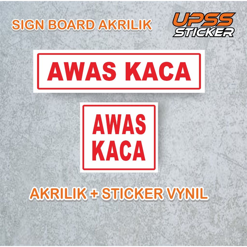 

Papan Akrilik | Sign Board Acrylic | Akrilik | Awas Kaca