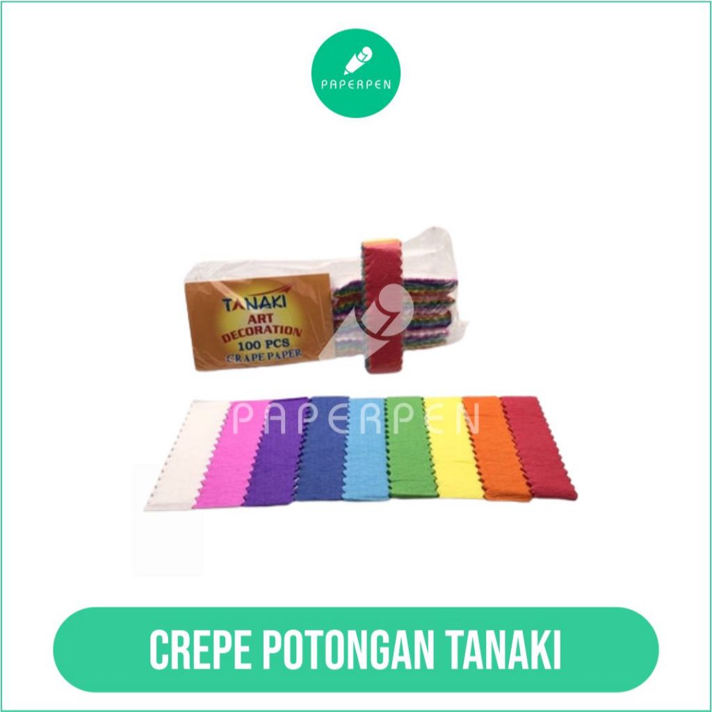 

CREPE POTONGAN TANAKI