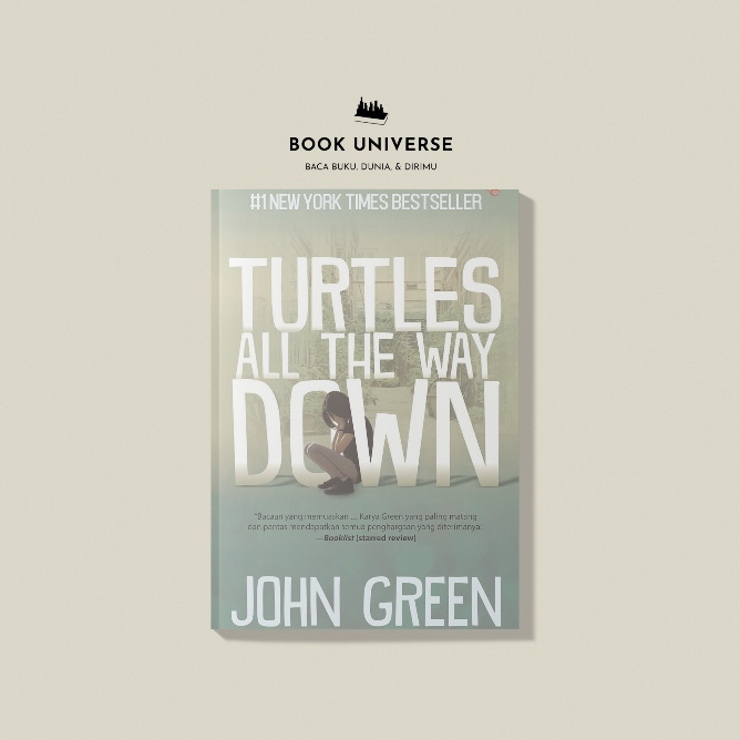 Turtles All The Way Down - John Green