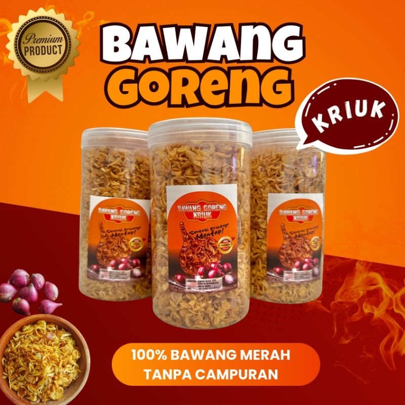 

BAWANG GORENG KRIUK 100% BAWANG MERAH ASLI TANPA CAMPURAN DIGORENG DENGAN MENGGUNAKAN MINYAK NABATI 300gr