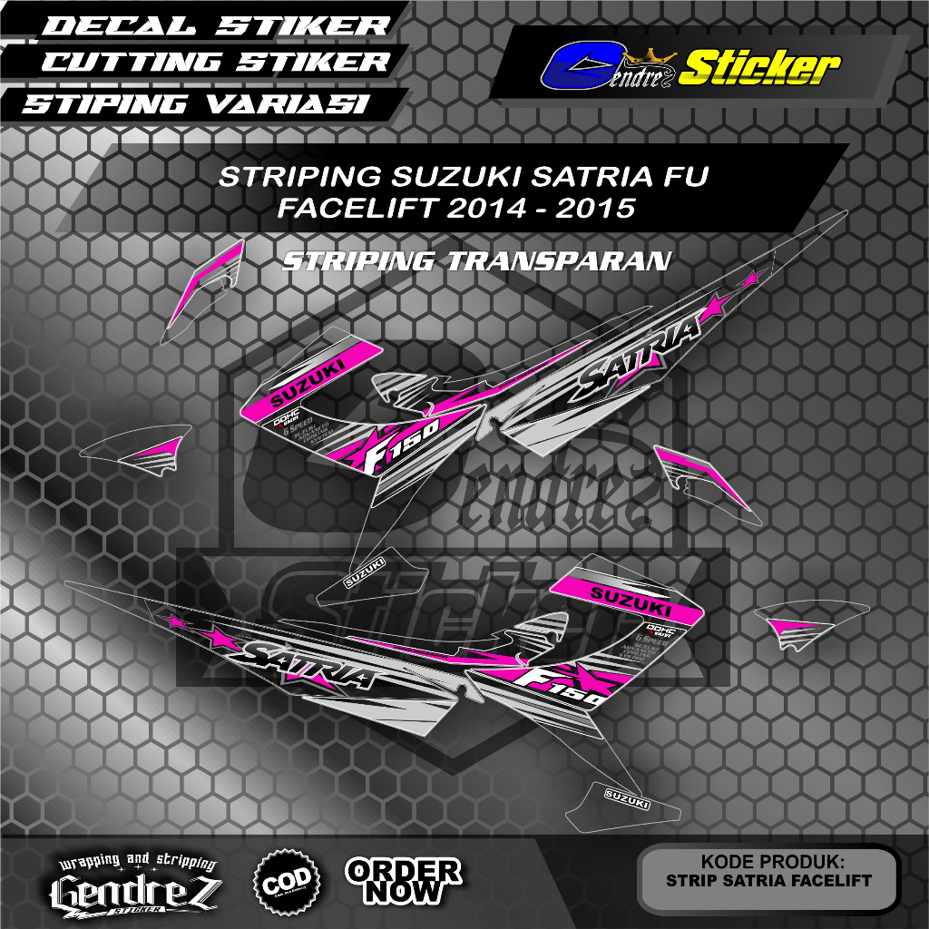 STRIPING SATRIA FU TRANSPARAN