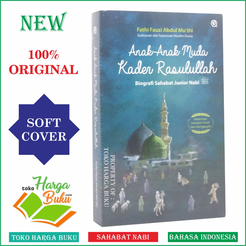 Foto Anak-Anak Muda Kader Rasulullah Biografi Sahabat Junior Nabi Muhammad Penerbit QAF