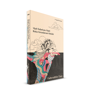 Mati Sebelum Mati Buka Kesadaran Hakiki