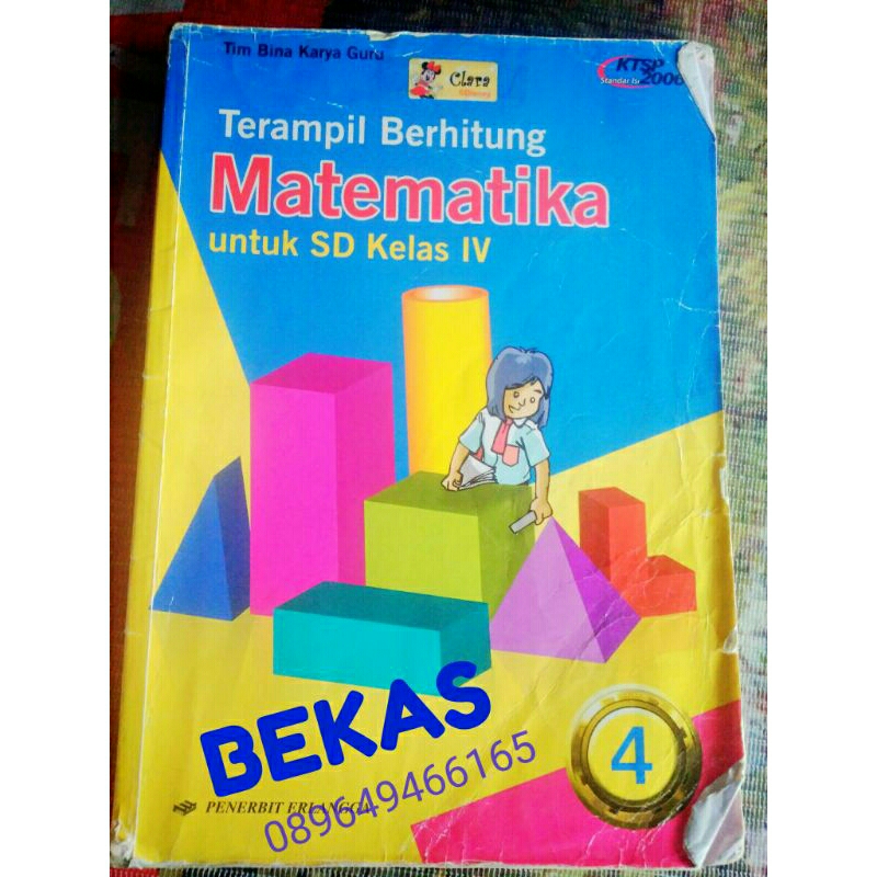Terampil Berhitung Matematika_Kelas 4/IV SD_KTSP 2006_Tim Bina Karya Guru_Erlangga