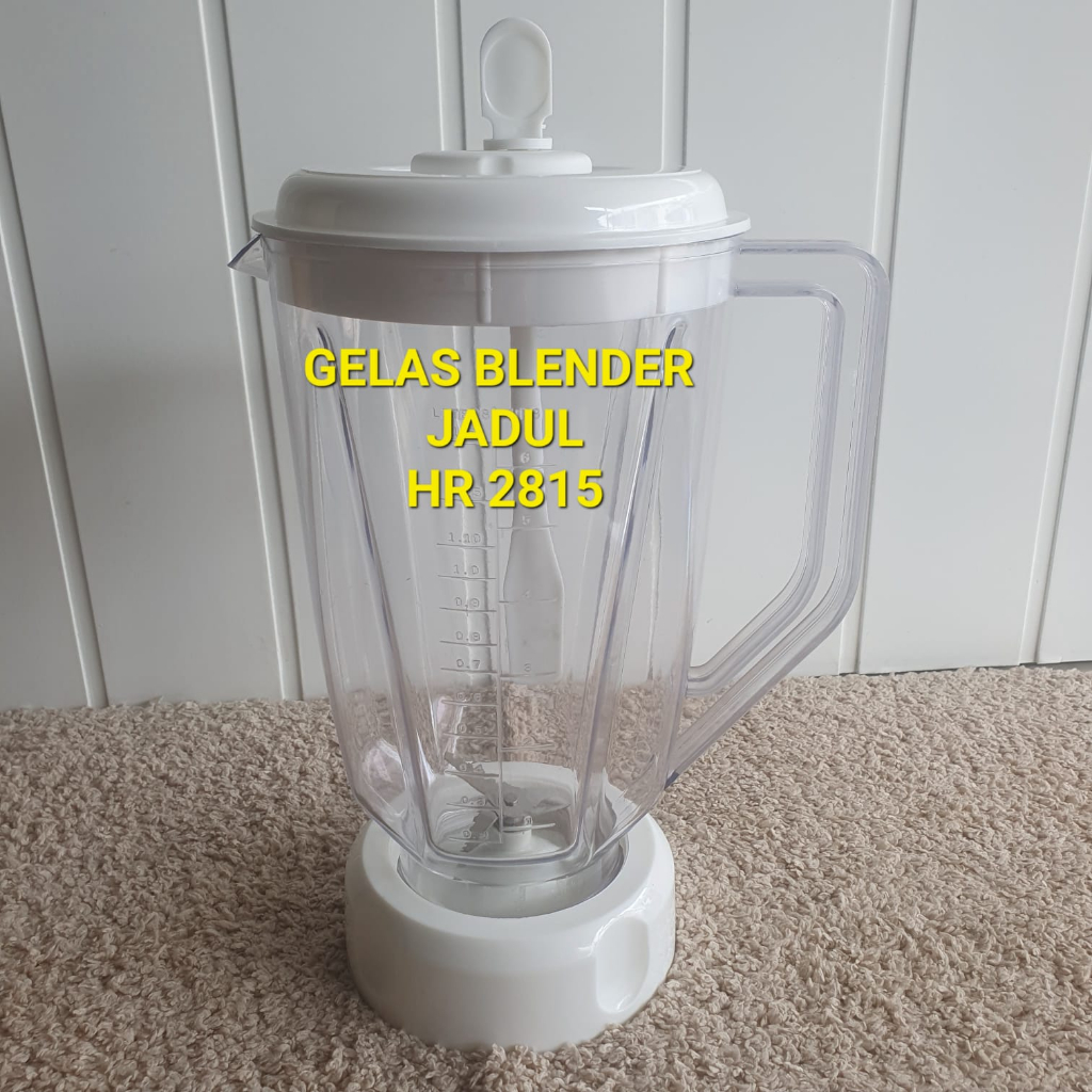 GELAS BLENDER PHILIPS JADUL PLASTIK HR 2815 2810 A DAN B