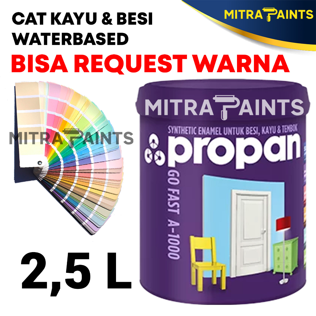 Propan Go Fast 2,5 Liter / Cat Kayu Besi Propan Waterbased Gloss dan Doff