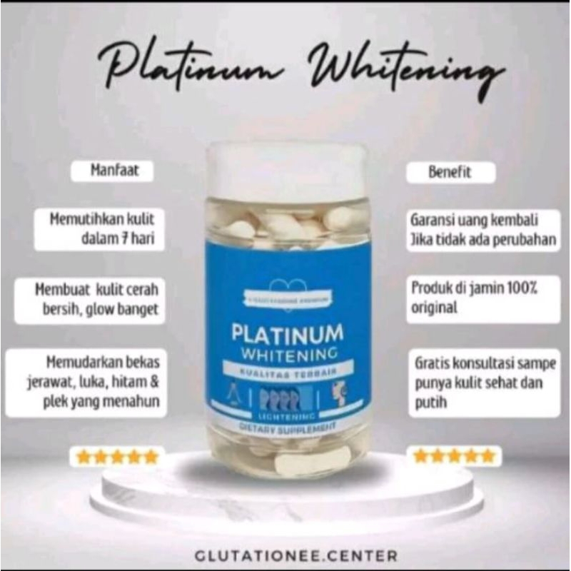 [SIAP KIRIM] Platinum Whitening | Glutathione | Pemutih Seluruh Kulit & Wajah | Kapsul Pemutih Ampuh