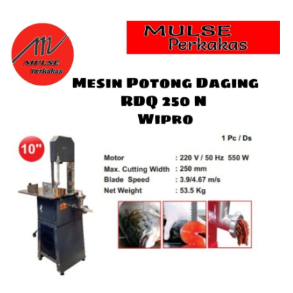 Mesin Potong Daging/Iga/Ikan RDQ 250N Wipro (10")