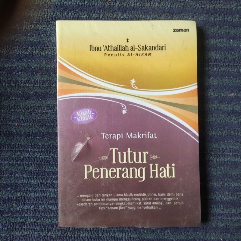 TERAPI MAKRIFAT - Tutur Penerang Hati - Ibnu Athaillah Al-Sakandari