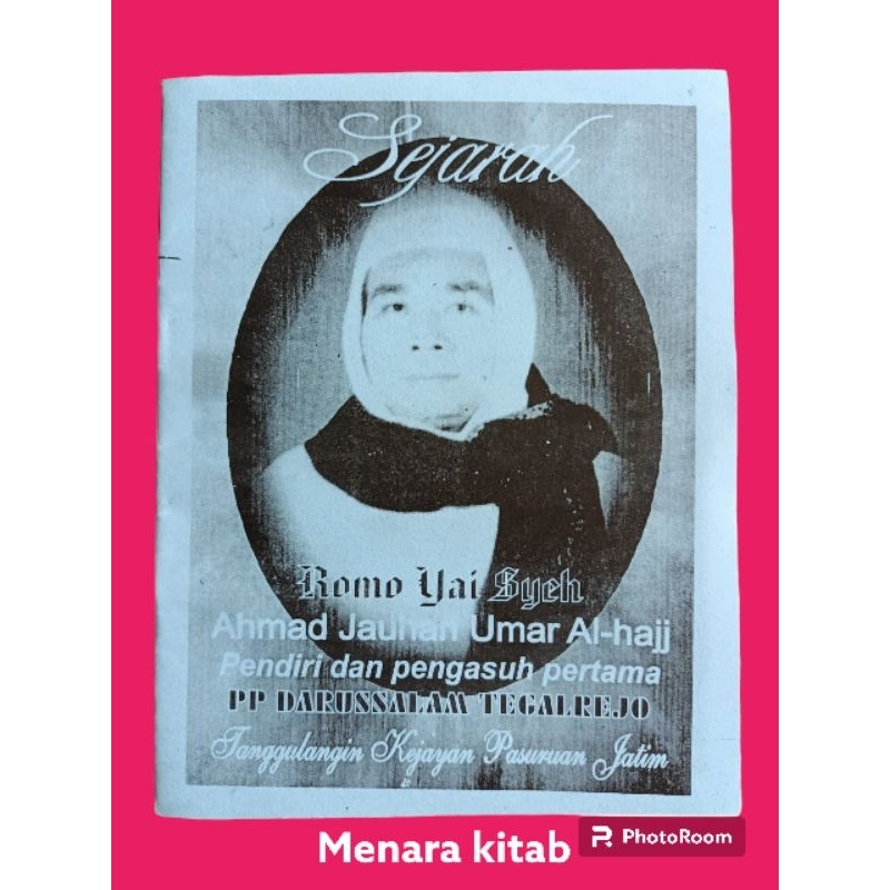 SEJARAH ROMO SYEKH AHMAD JAUHARI UMAR,BHS INDONESIA PONPES DARUSSALAM