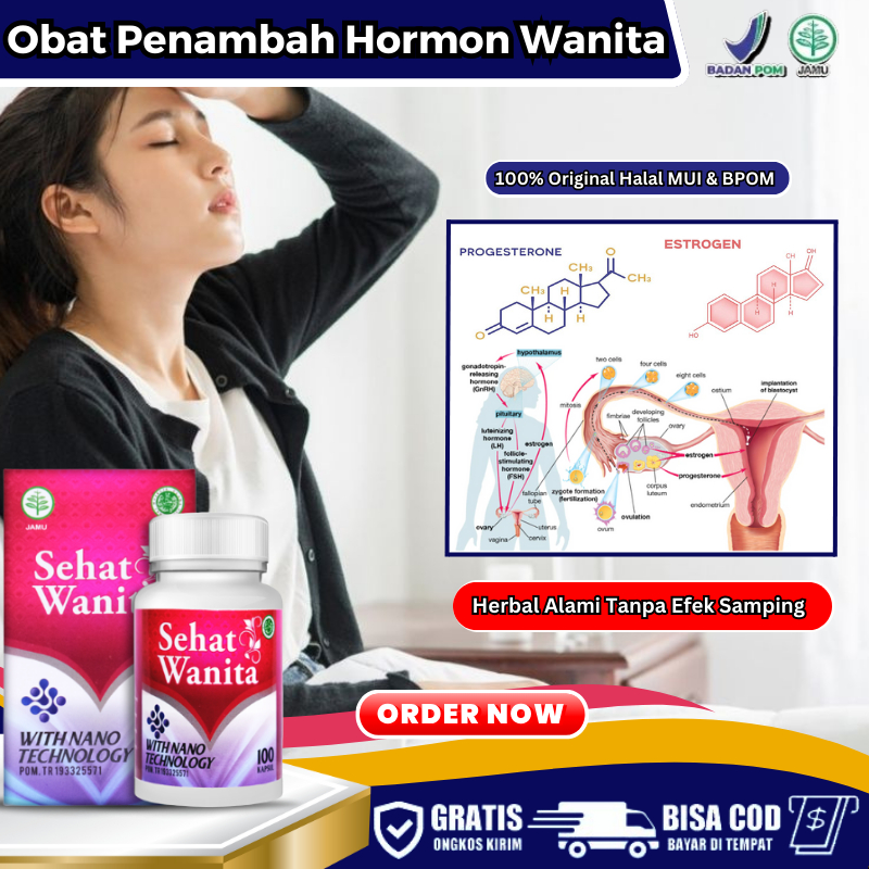 Obat Herbal Atasi Kekurangan Hormon Estrogen Wanita, Penambah Hormon Wanita Secara Alami, Obat Penam