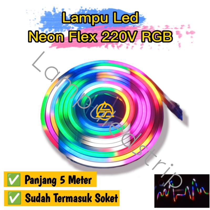 LAMPU LED NEON FLEX RGB WARNA WARNI 5M 220V FLEXIBLE SIGN LED LAMPU AESTHETIC KAMAR