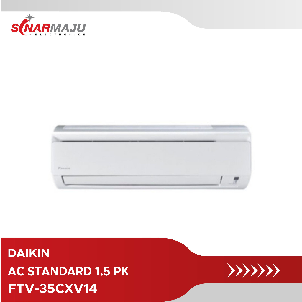 AC STANDARD DAIKIN 1.5 PK FREE INSTALASI FTV-35CXV14 FTV35CXV14 FTV 35CXV14