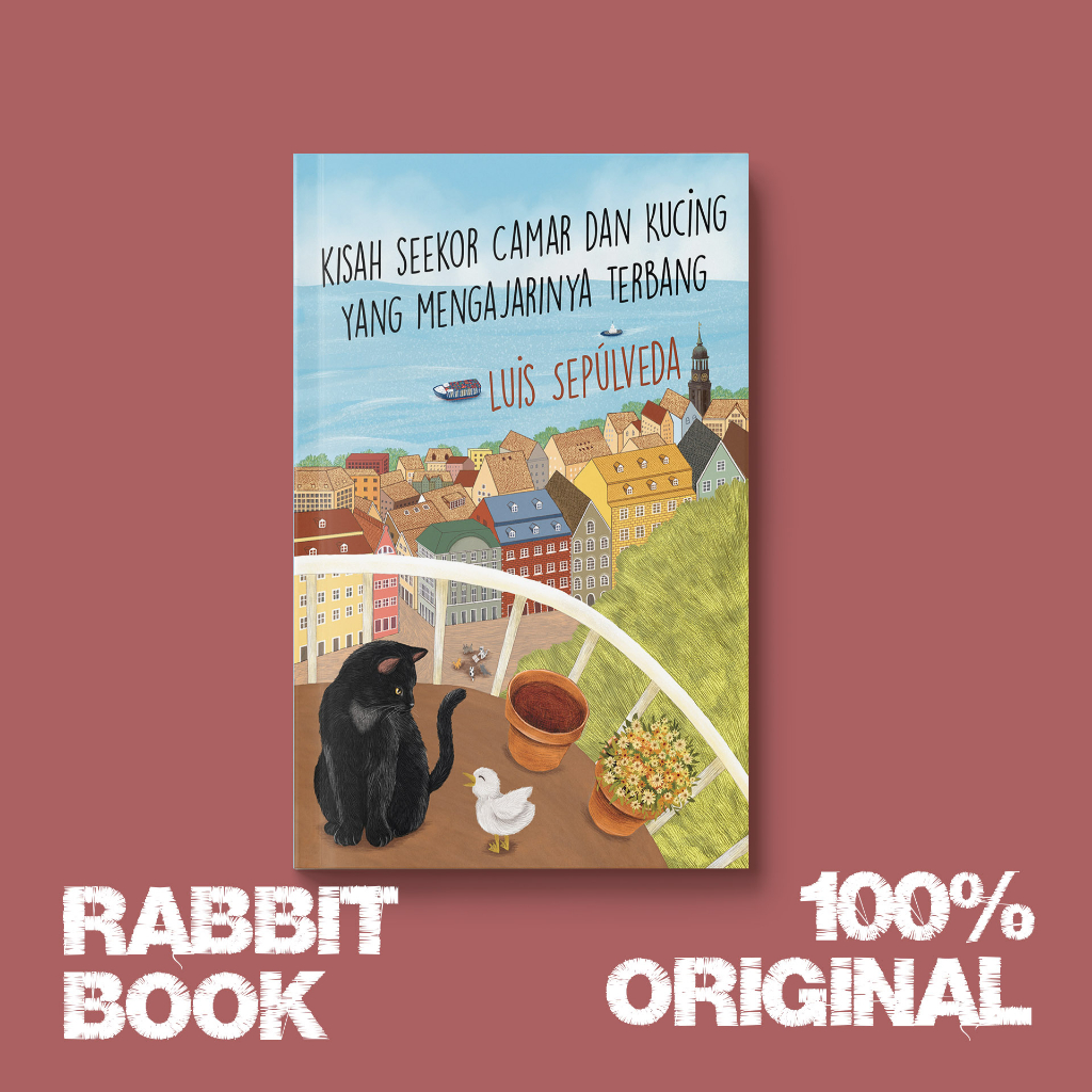 BUKU KISAH SEEKOR CAMAR DAN KUCING YANG MENGAJARINYA TERBANG