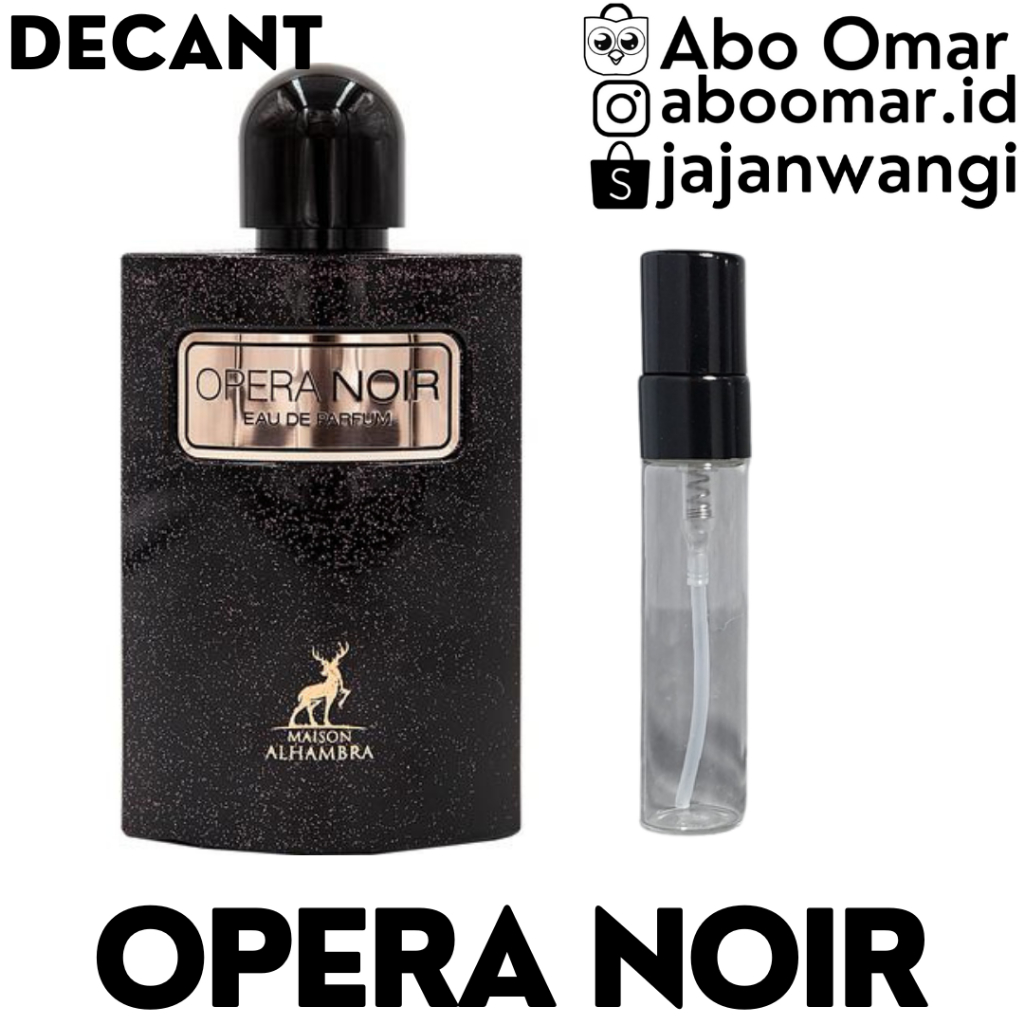 Decant OPERA NOIR Maison Alhambra Lattafa Perfume EDP For