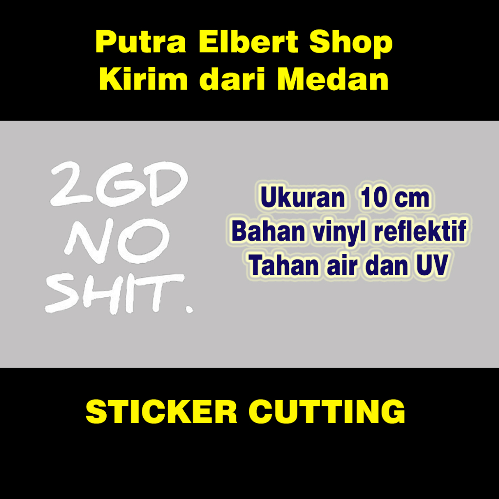 Sticker Cutting Vinyl Mobil 2KD NO SHIT / 2GD NO SHIT