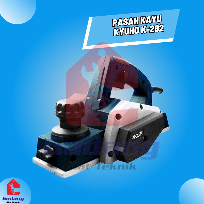 Mesin Pasah Serut Kayu Kyuho K282 Planer