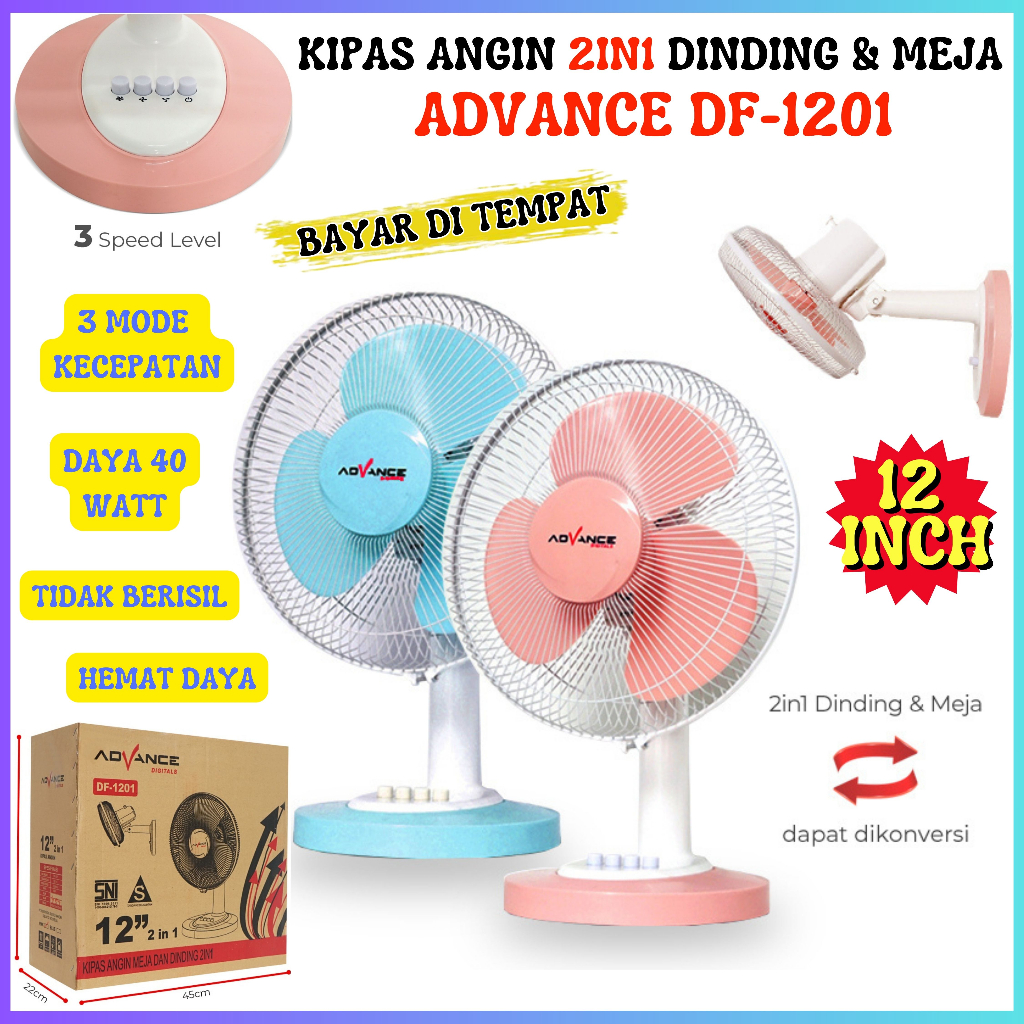 kipas angin meja & dinding ADVANCE DF-1201 V2 cocok untuk anak kost dan rumahan / kipas angin 12 inc